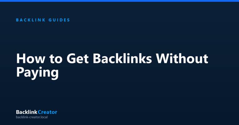 How to Get Backlinks Without Paying