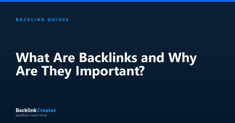 What Are Backlinks and Why Are They Important?